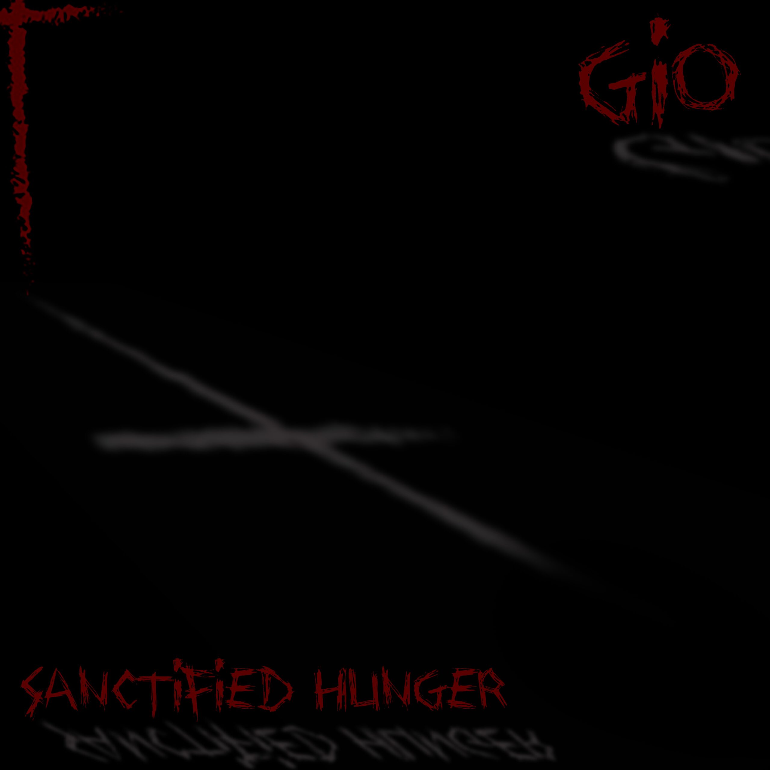GIO - Sanctified Hunger