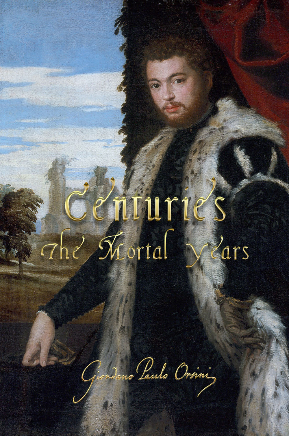 Centuries: The Mortal Years